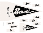Last Day of School - 2 options (Printable Pennant)