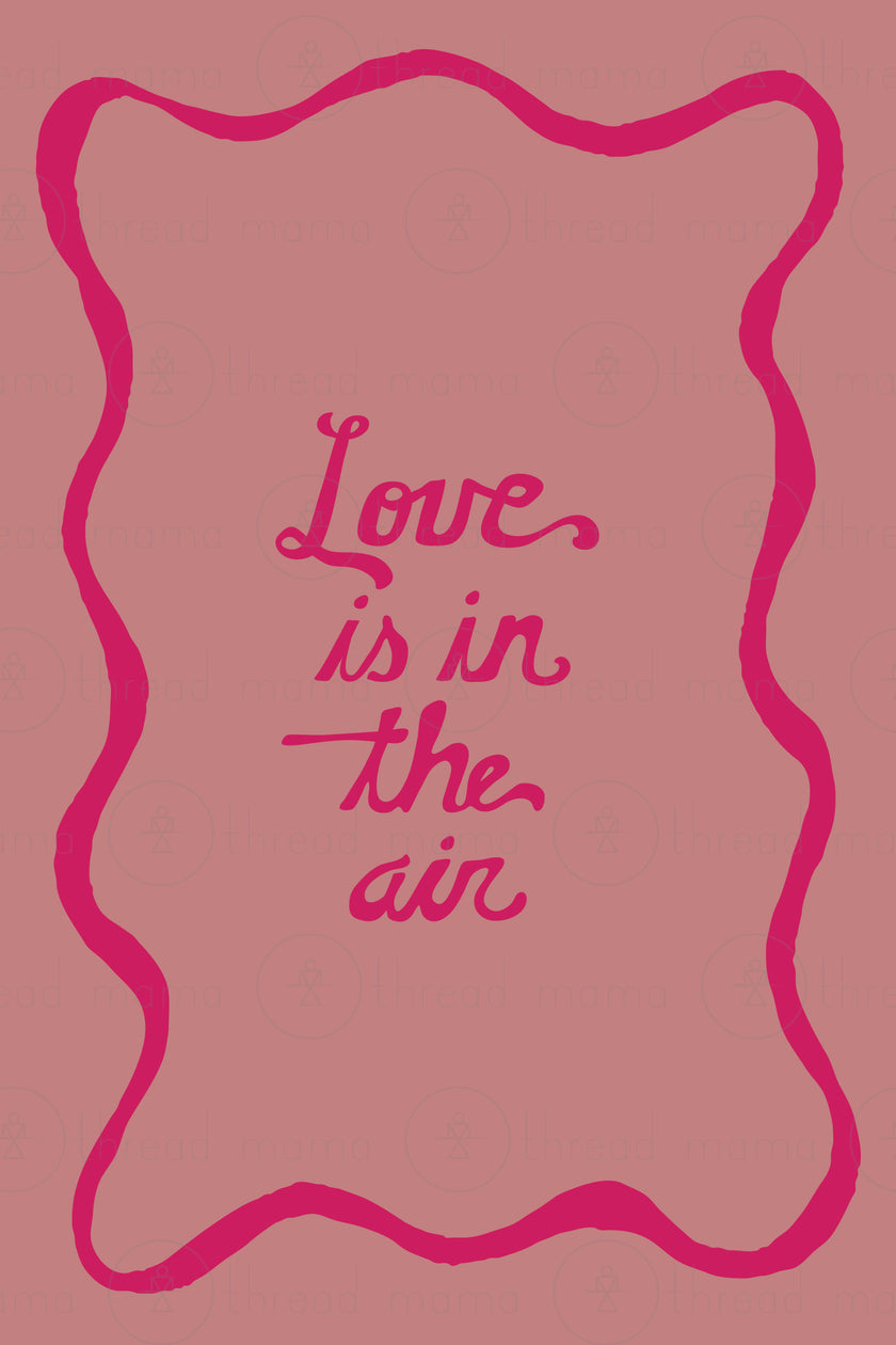 Love Is In The Air