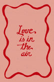 Love Is In The Air