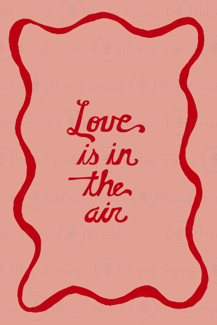 Love Is In The Air