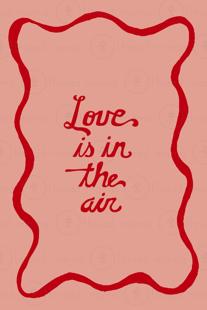 Love Is In The Air