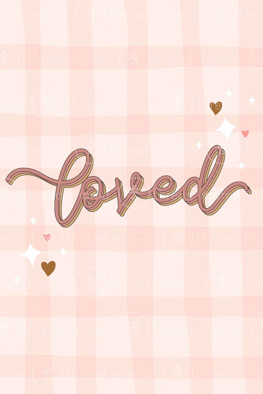Loved (Printable Poster)