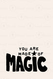 You Are Made of Magic - Set