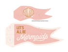 Mermaid Tags and Flags (Vol.2)