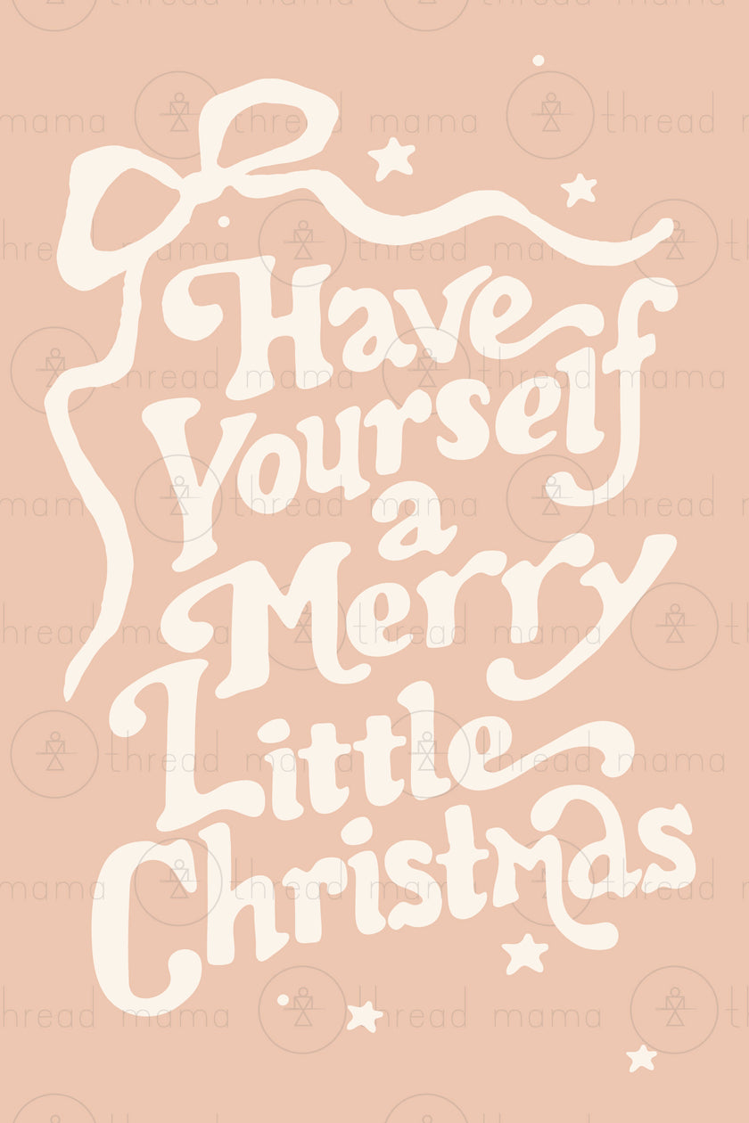 Have Yourself a Merry Little Christmas - Set 1
