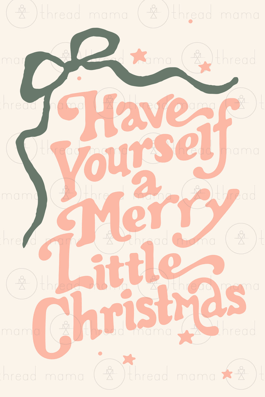Have Yourself a Merry Little Christmas - Set 1