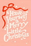 Have Yourself a Merry Little Christmas - Set 1