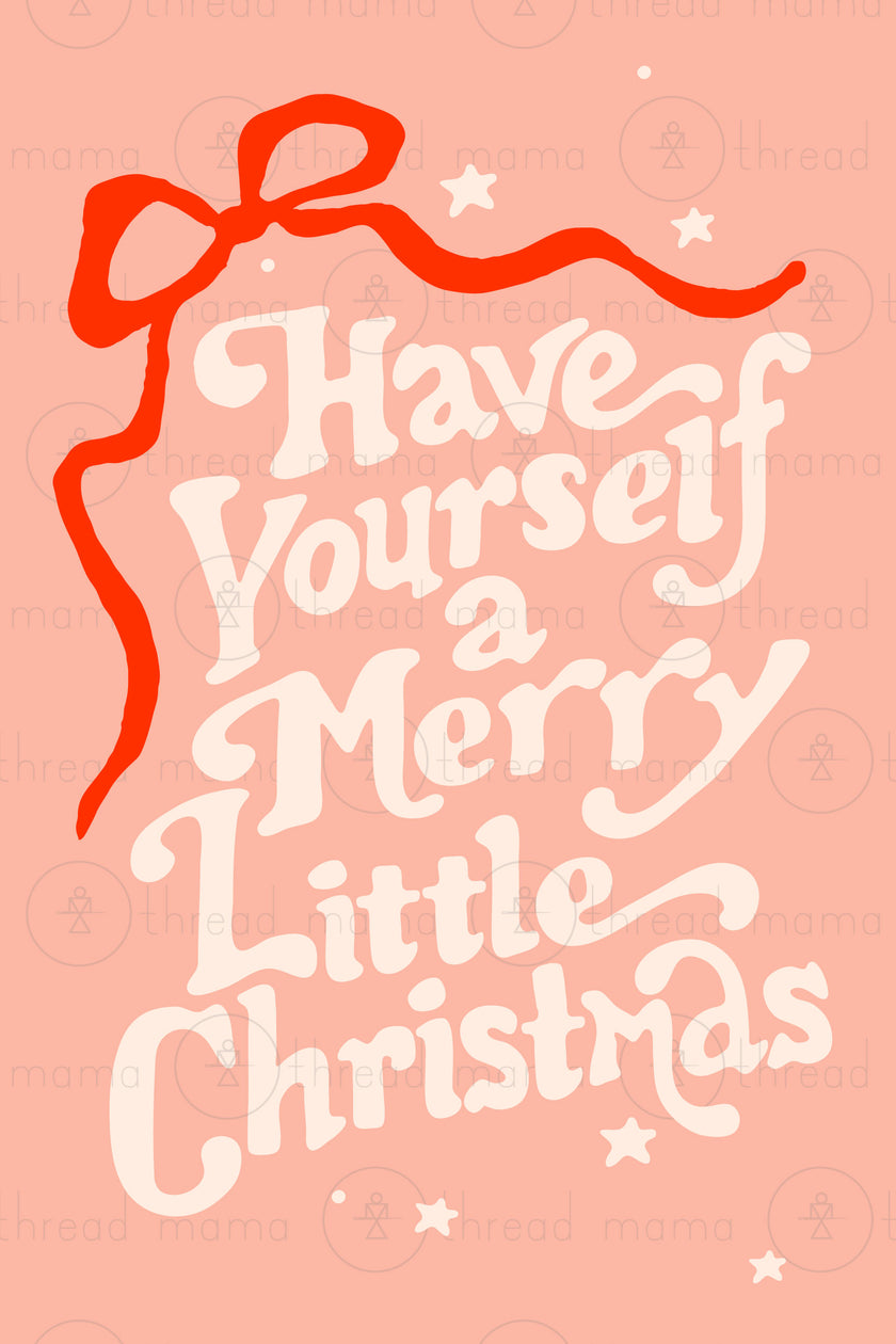 Have Yourself a Merry Little Christmas - Set 1