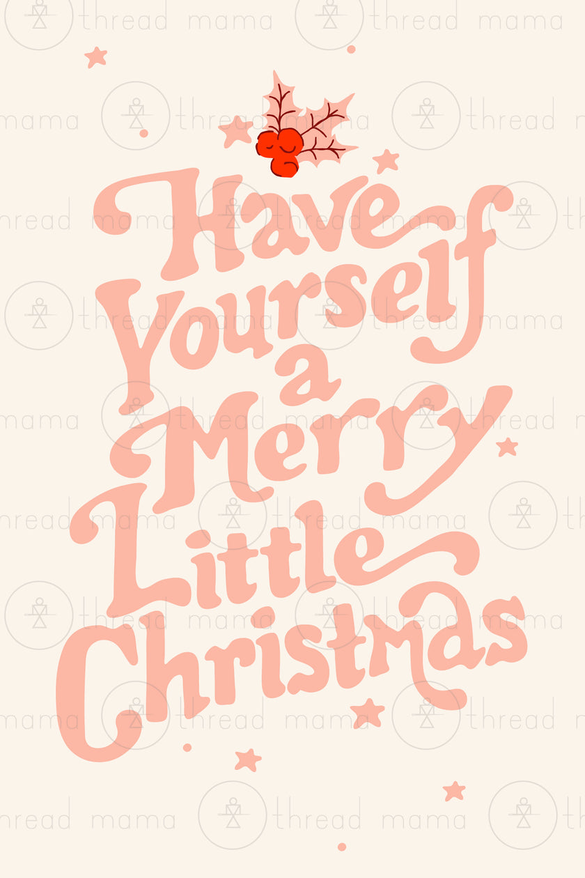 Have Yourself a Merry Little Christmas - Set 1