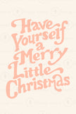 Have Yourself a Merry Little Christmas - Set 2