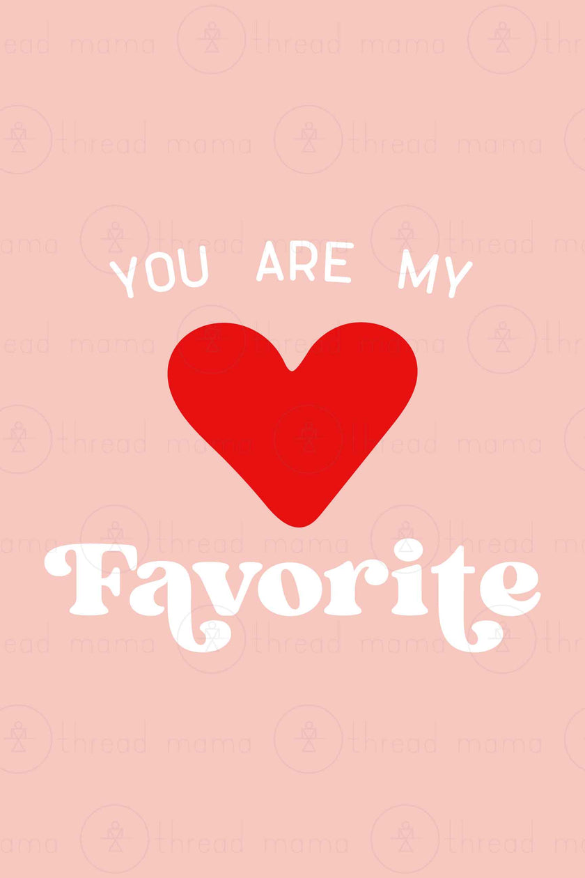 You Are My Favorite (Printable Poster Collection)