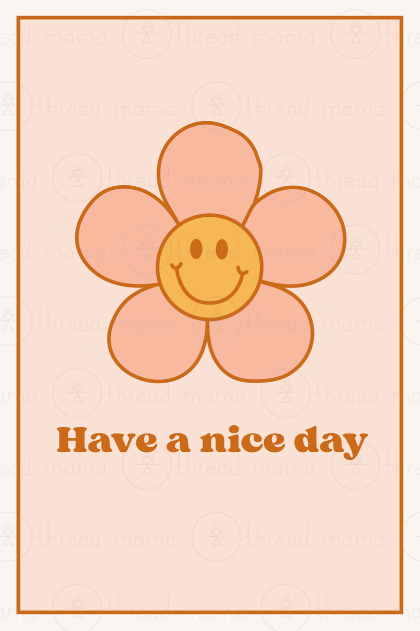 Have a Nice Day Collection (Printable Poster)