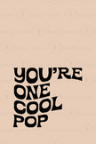 You're One Cool Pop