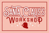 Santa Claus's Workshop( Printable Poster )