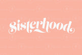 Sisterhood (Printable Poster)