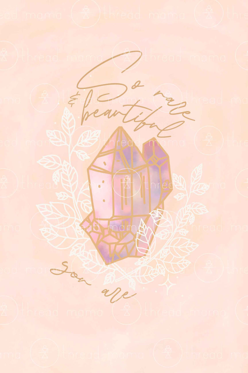 So Rare and Beautiful You Are (Printable Poster)