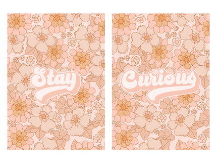 Stay Curious Floral Set (Printable Poster)