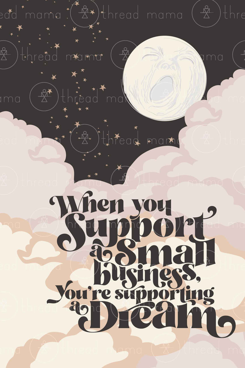 Support a Dream (Printable Poster)