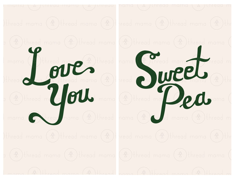 Love You Sweet Pea