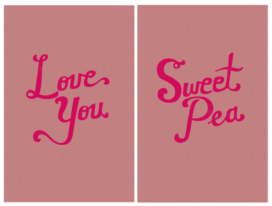 Love You Sweet Pea