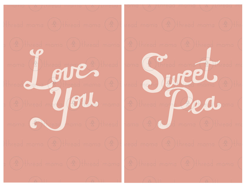 Love You Sweet Pea