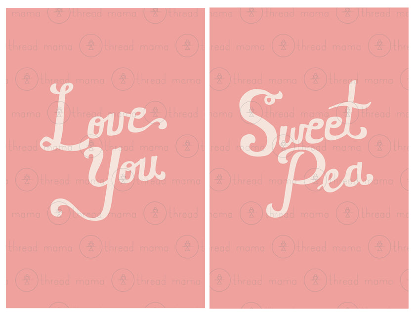 Love You Sweet Pea