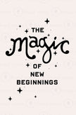 The Magic of New Beginnings - Set