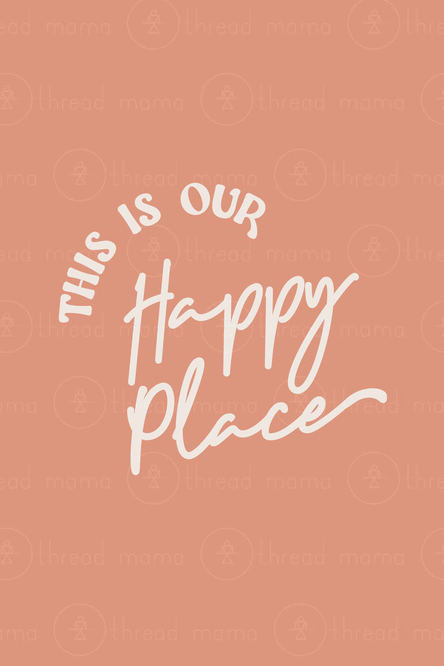 This is Our Happy Place (Option 2)