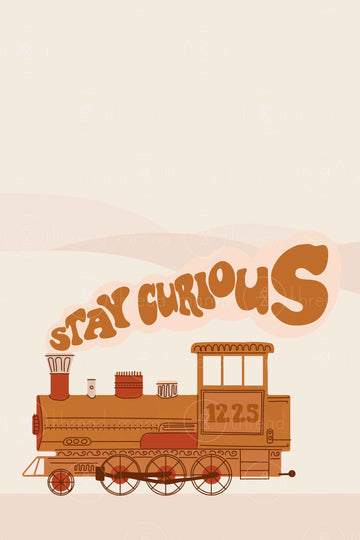 Train - Stay Curious (Printable Poster)