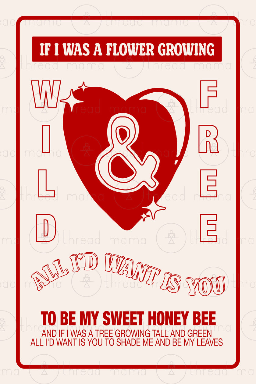 If I was a Flower Growing Wild And Free
