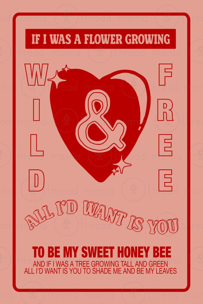 If I was a Flower Growing Wild And Free