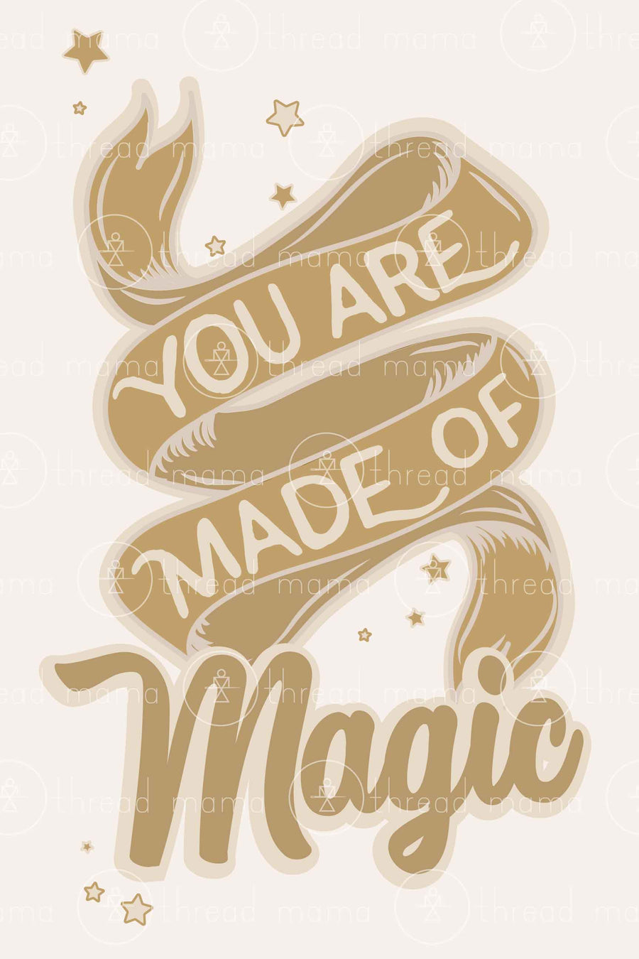 You are made of Magic (Printable Poster)