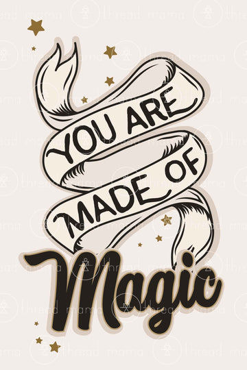 You are made of Magic (Printable Poster)