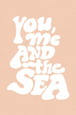 You Me and the Sea Collection (Printable Poster)