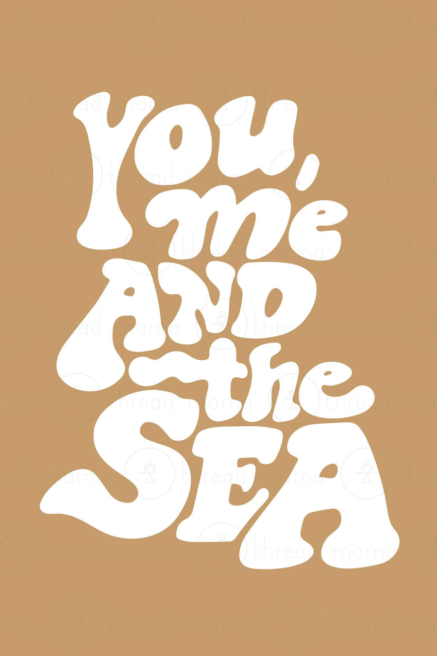 You Me and the Sea Collection (Printable Poster)