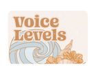 Voice Levels (Printables)