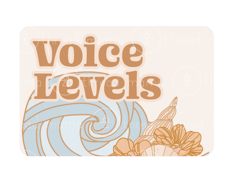 Voice Levels (Printables)