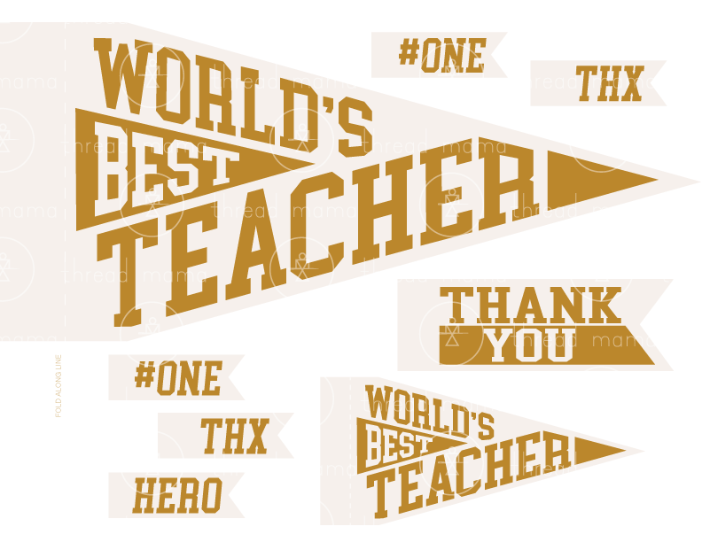 World's Best Teacher - 2 color options! (Printable Pennant)